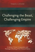 Challenging the Beast, Challenging Empire (Paperback)