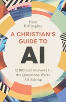 Christian's Guide to AI, A (Paperback)