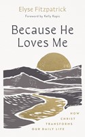 Because He Loves Me (Paperback)