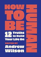 How to Be Human (Paperback)