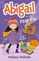 Abigail and the Fear Fix (Paperback)