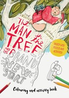 The Man in the Tree and the Brand New Start Activity Book (Paperback)