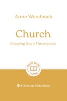 Church: Enjoying God's Masterpiece (Paperback)