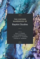 The Oxford Handbook of Baptist Studies (Hard Cover)