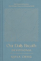 Our Daily Breath Devotional (Hard Cover)