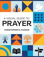 Visual Guide to Prayer, A (Paperback)