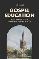Gospel Education (Paperback)