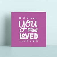 You Are So Loved Card (Cards)