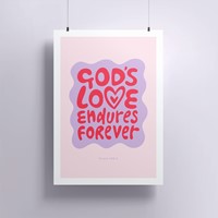 God's Love Endures A5 Print (Poster)