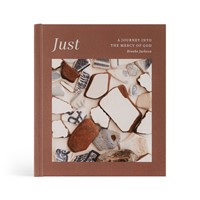 Just: A Journey Into the Mercy of God (Hard Cover)