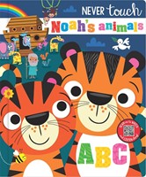 Never Touch Noah's Animals ABC (Board Book)