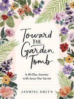 Toward the Garden Tomb (Hard Cover)