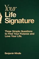 Your Life Signature (Hard Cover)