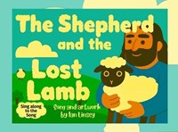 The Shepherd and the Lost Lamb (Paperback)
