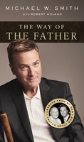 The Way of the Father (Paperback)