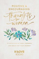Positive and Encouraging Thoughts for Women (Paperback)