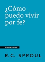 ¿Cómo puedo vivir por fe? (How Can I Live by Faith?) (Paperback)