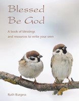 Blessed be God (Paperback)