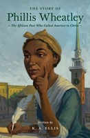 The Story of Phillis Wheatley (Paperback)