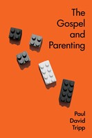 The Gospel and Parenting (5-Pack) (Tract)