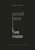 Scroll Less, Live More (Paperback)
