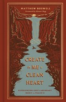 Create in Me a Clean Heart (Hard Cover)
