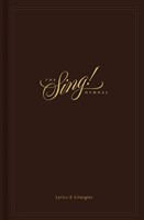 The Sing! Hymnal, Lyrics & Liturgies (Hardcover) (Hard Cover)