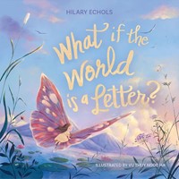 What If the World Is a Letter? (Hard Cover)