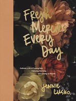 Fresh Mercies Every Day (Hard Cover)