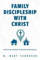 Christ's Promises For Family Discipleship (Paperback)