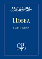 Hosea - Concordia Commentary (Hardback)