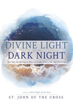 Divine Light For The Dark Night (Paperback)