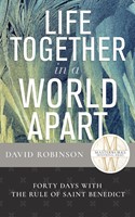 Life Together in a World Apart