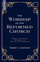 Worship Of The Reformed Church (Hardcover)
