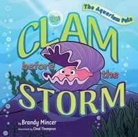 The Clam Before the Storm (Hard Cover)