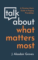 Talk About What Matters Most (Paperback)