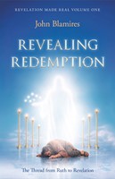 Revelation Made Real Volume One: Revealing Redemption (Paperback)