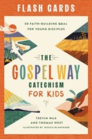 The Gospel Way Catechism for Kids Flash Cards (Game)