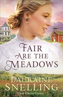 Fair Are the Meadows (Hard Cover)