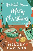 We Wish You A Messy Christmas (Hard Cover)