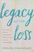 Legacy After Loss (Paperback)