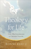 Theology for Life (Hard Cover)