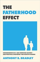 The Fatherhood Effect (Paperback)