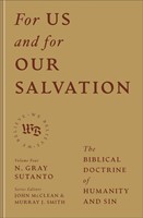For Us and for Our Salvation (Hard Cover)