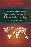 The Role of the Holy Spirit in the God–World (Paperback)