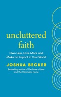 Uncluttered Faith (Paperback)