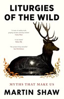 Liturgies of the Wild (Hard Cover)