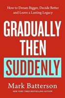 Gradually, Then Suddenly (Paperback)