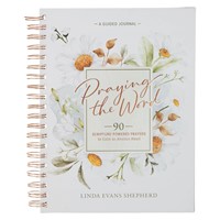 Praying the Word (Spiral Bound)