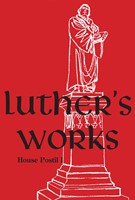 Luther's Works, Volume 80 (Church Postil VI) (Hard Cover)